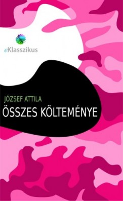 Könyvborító: József Attila összes költeménye - ordinaryshow.com