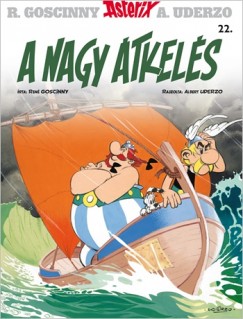 Asterix 22. - A nagy �tkel�s