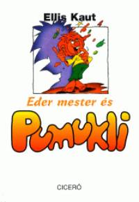 Ellis Kaut - Eder mester és Pumukli