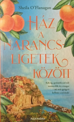 H�z a narancsligetek k�z�tt