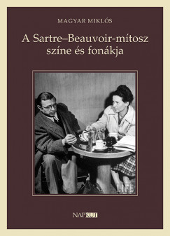 A Sartre-Beauvoir-mtosz szne s fonkja
