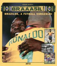 Brazilok, a futball varzsli