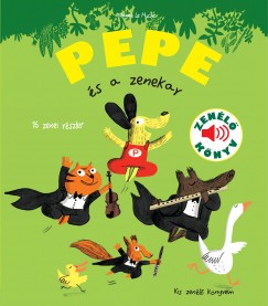 Pepe s a zenekar - Zenl knyv