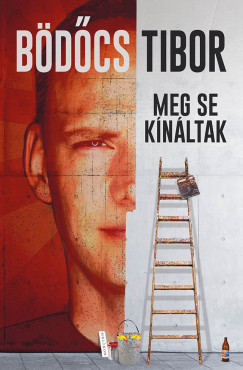 Bdcs Tibor - Meg se knltak - puha kts