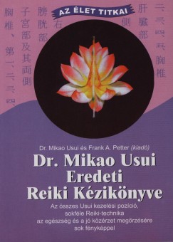 Dr. Mikao Usui Eredeti Reiki Kziknyve