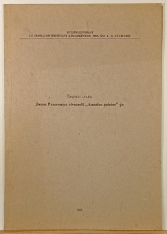 Janus Pannonius elveszett "Annales patriae"-ja - dediklt