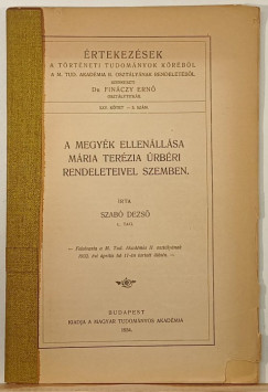 A megyk ellenllsa Mria Terzia rbri rendeleteivel szemben
