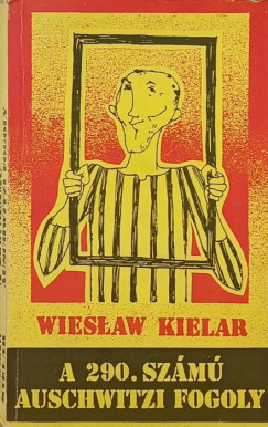 A 290. szm auschwitzi fogoly