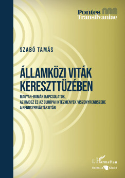 Szab� Tam�s - �llamk�zi vit�k keresztt�z�ben