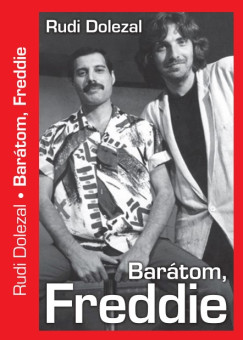 Rudi Dolezal - Bartom Freddie