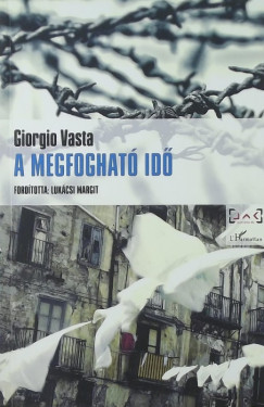 Giorgio Vasta - A megfoghat id