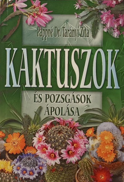 Kaktuszok s pozsgsok polsa