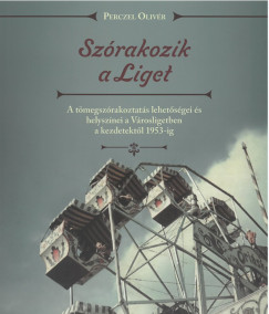 Sz�rakozik a Liget
