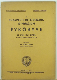 A Budapesti Reformtus Gimnzium vknyve az 1940-1941. vrl