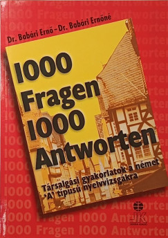 Dr. Babári Ernőné - Dr. Babári Ernő - 1000 Fragen 1000 Antworten