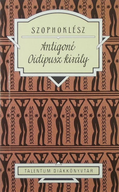 Antigon - Oidipusz kirly
