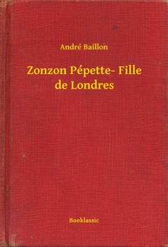 Zonzon P�pette- Fille de Londres