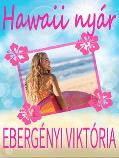 Ebergnyi Viktria - Hawaii nyr