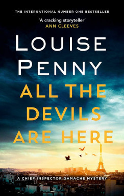 Louise Penny - All the Devils are Here