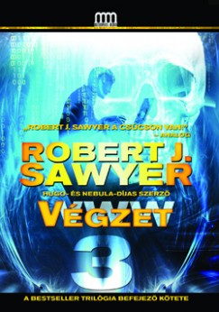 Robert J. Sawyer - WWW 3 - Vgzet