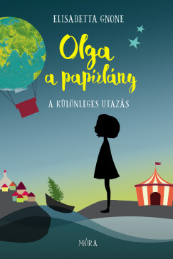 Olga a paprlny - A klnleges utazs