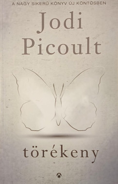 Jodi Picoult - T�r�keny