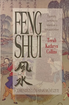 Feng shui - A trrendezs si knai mvszete