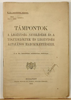 Tmpontok a legnysg nevelsre s a tisztjelltek s legnysg ltalnos harckikpzsre