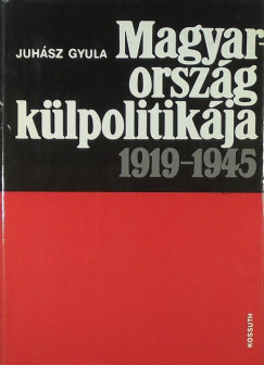 Magyarorszg klpolitikja 1919-1945