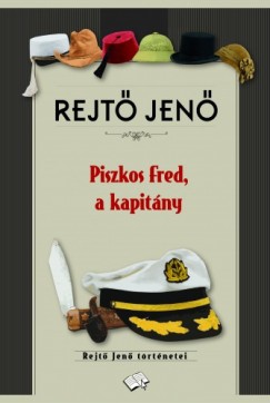 Könyvborító: Piszkos Fred, a kapitány - ordinaryshow.com
