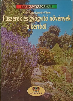 M�th� �kos - F�szerek �s gy�gy�t� n�v�nyek a kertb�l