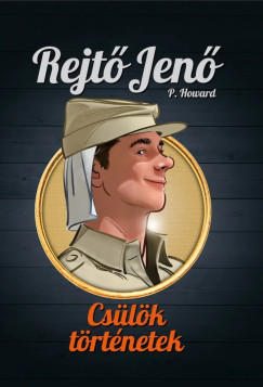 Rejt� Jen� - Cs�l�k-t�rt�netek - Rejt� Jen� gy�jtem�nyes d�szkiad�s 3.