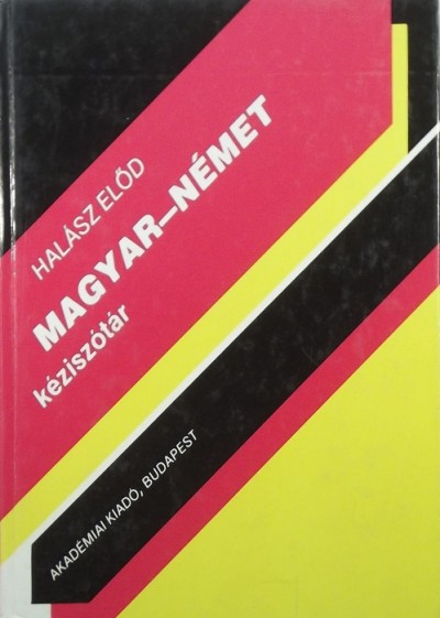 Halász Előd - Magyar-német kéziszótár