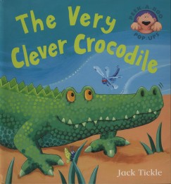 Jack Tickle - The Very Clever Crocodile