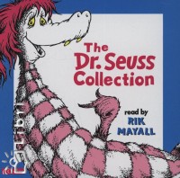 Theodor Seuss Geisel - The Dr. Seuss Collection