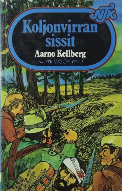 Aarno Kellberg - Koljonvirran sissit