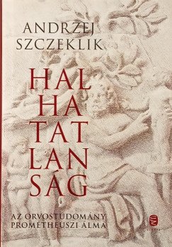 Andrzej Szczeklik - Halhatatlansg