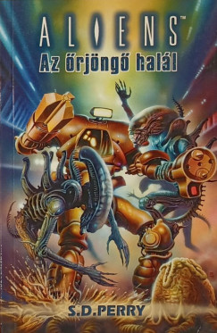 Aliens - Az rjng hall