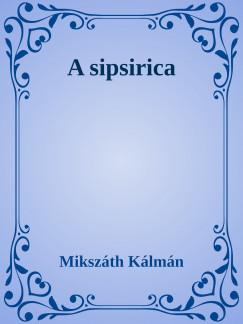 A sipsirica