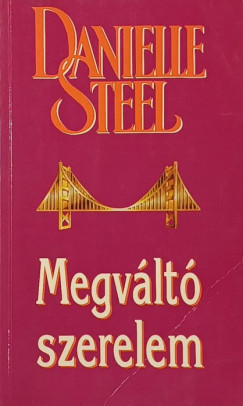 Danielle Steel - Megv�lt� szerelem