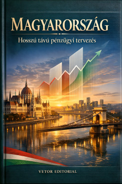 Magyarorsz�g - Hossz� t�v� p�nz�gyi tervez�s