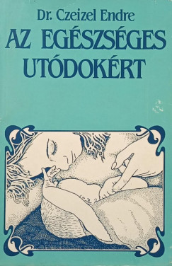 Az eg�szs�ges ut�dok�rt