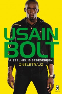 Usain Bolt - A szlnl is sebesebben