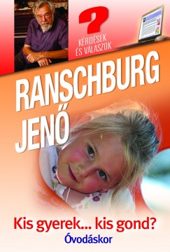 Ranschburg Jen - Kis gyerek...kis gond? vodskor