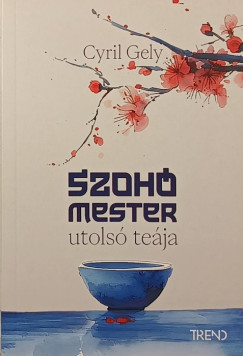 Szoh� mester utols� te�ja