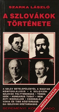 Szarka L�szl� - A szlov�kok t�rt�nete