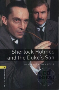 Sir Arthur Conan Doyle - Sherlock Holmes and the Duke's Son - CD Inside