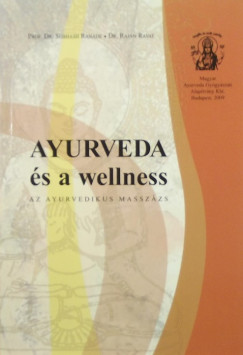 Ayurveda s a wellness