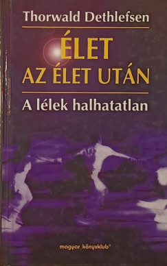 Thorwald Dethlefsen - let az let utn