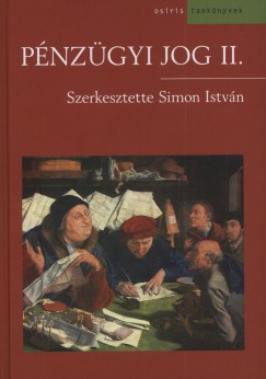 Simon Istvn   (Szerk.) - Pnzgyi jog II.